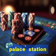 palace station casino hotel