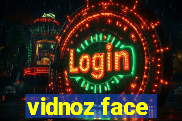 vidnoz face