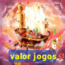 valor jogos