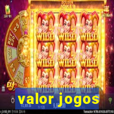 valor jogos