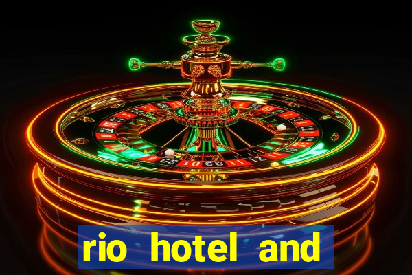 rio hotel and casino las vegas nevada