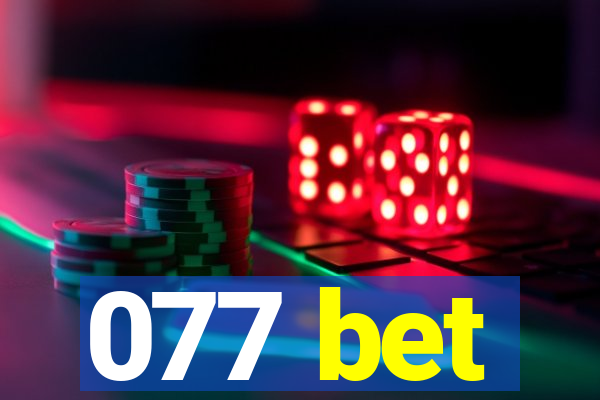 077 bet