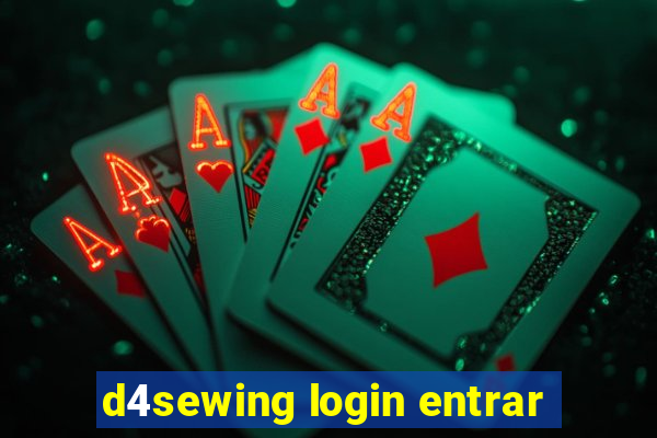 d4sewing login entrar