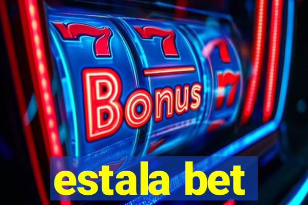 estala bet