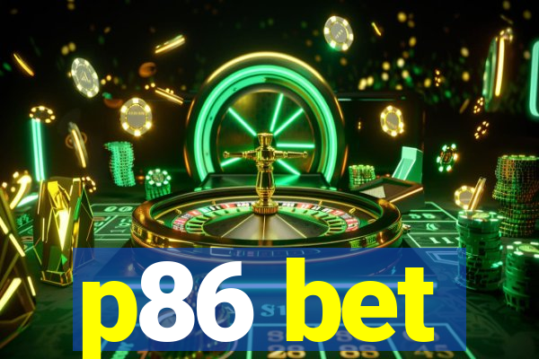 p86 bet