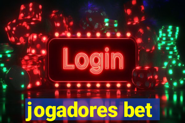 jogadores bet