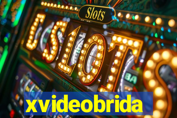 xvideobrida