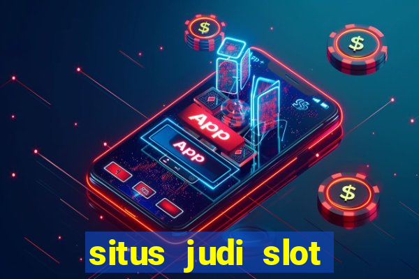 situs judi slot online resmi