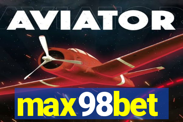 max98bet