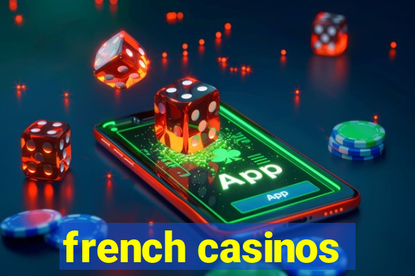 french casinos