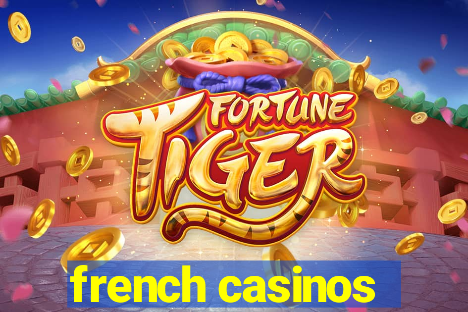 french casinos