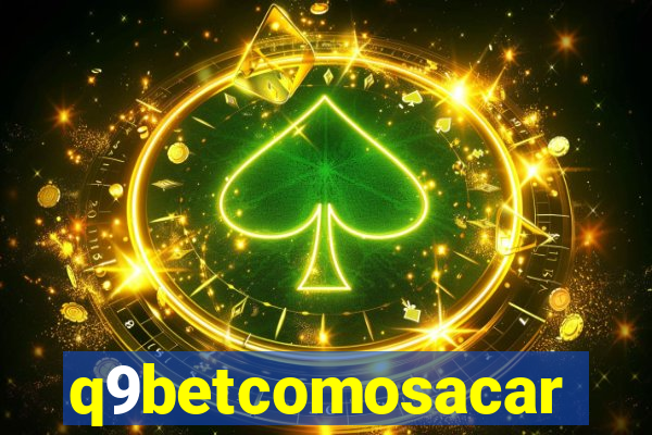 q9betcomosacar