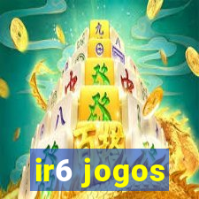 ir6 jogos