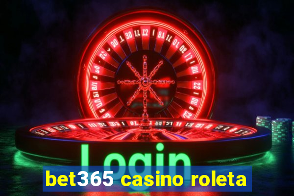 bet365 casino roleta