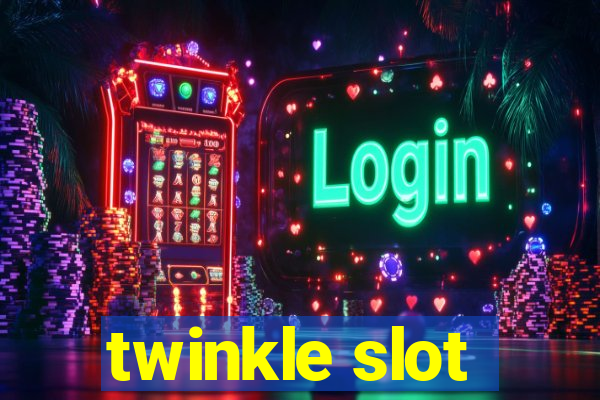 twinkle slot