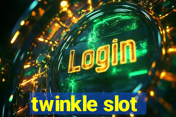 twinkle slot