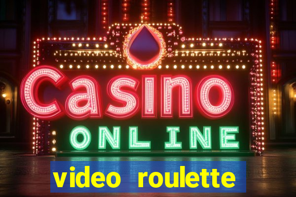 video roulette casino game