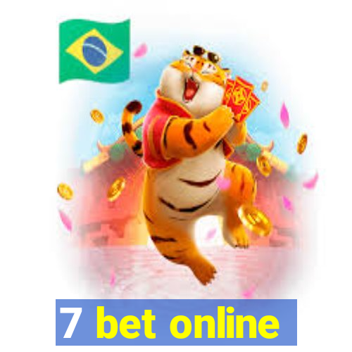 7 bet online