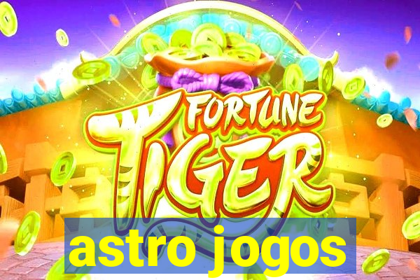 astro jogos