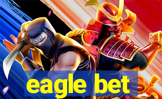 eagle bet