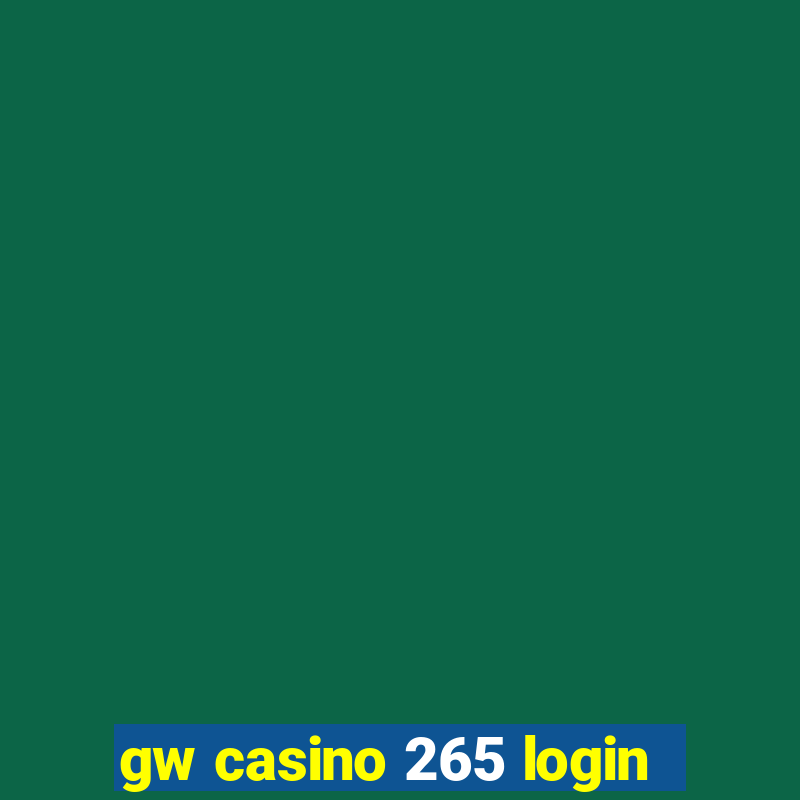 gw casino 265 login