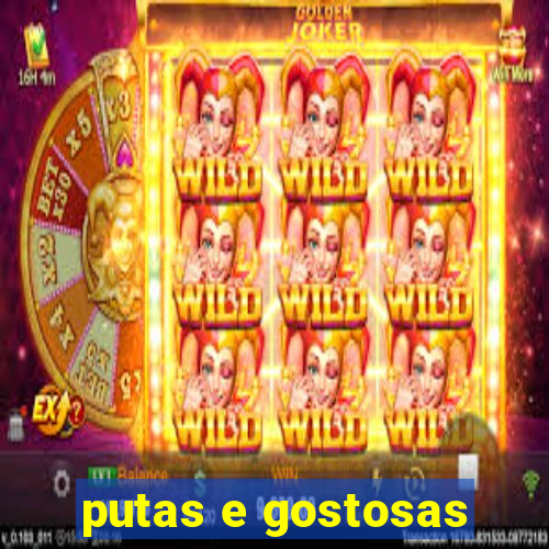 putas e gostosas