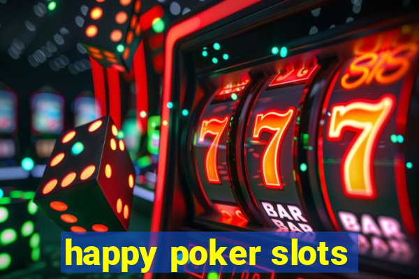 happy poker slots