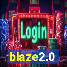 blaze2.0