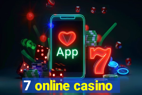 7 online casino