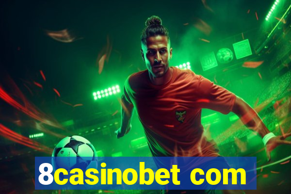 8casinobet com