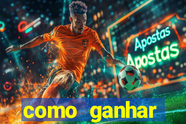 como ganhar dinheiro jogo do tigrinho