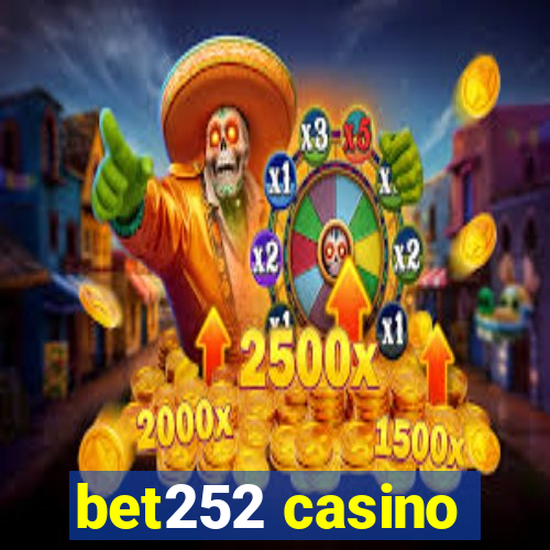 bet252 casino