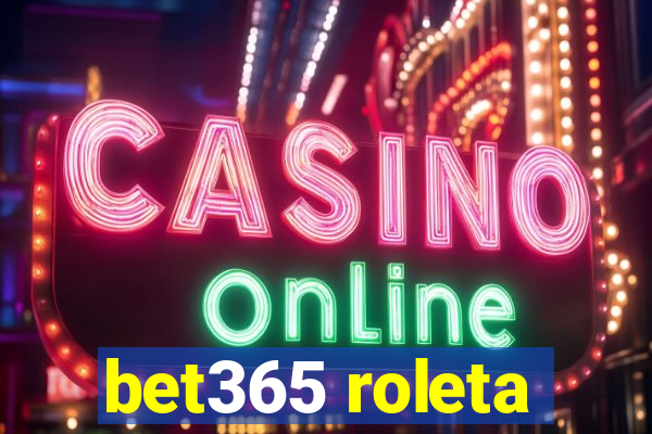 bet365 roleta