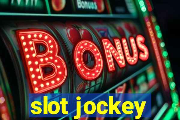 slot jockey