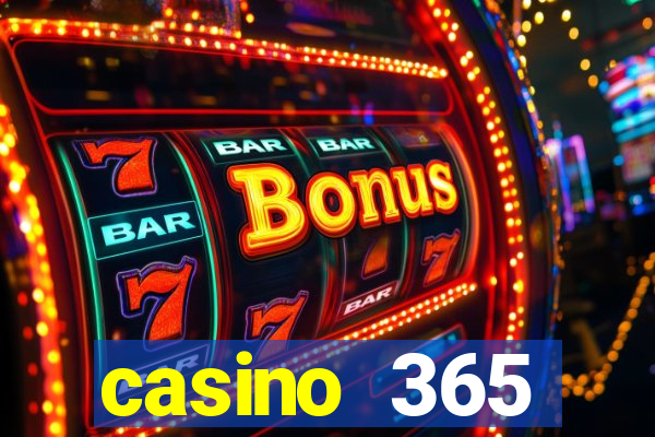 casino 365 online.net casino