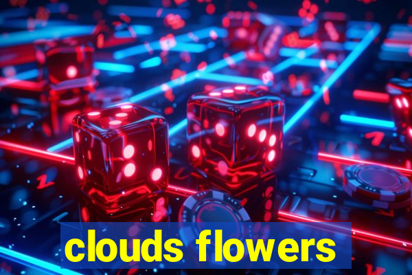 clouds flowers