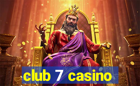 club 7 casino