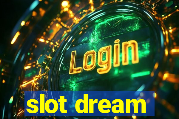 slot dream