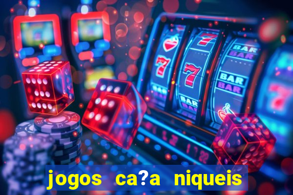 jogos ca?a niqueis gratis online mais recentes