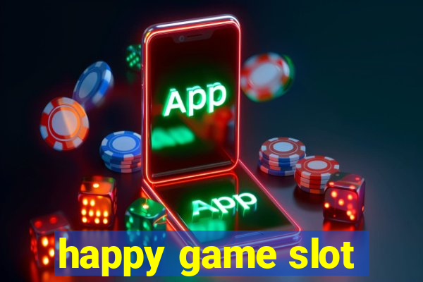 happy game slot