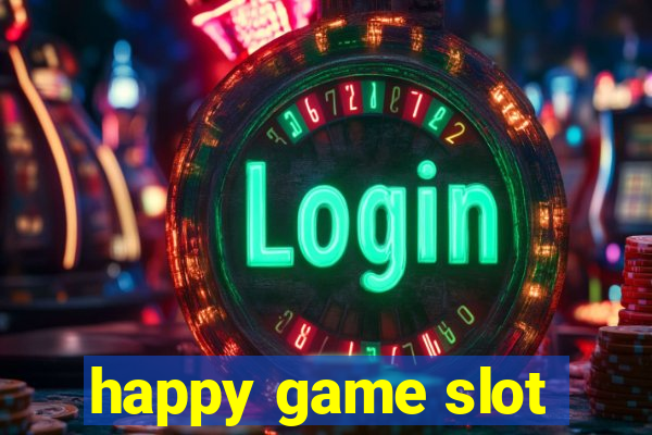 happy game slot