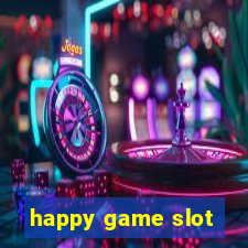 happy game slot