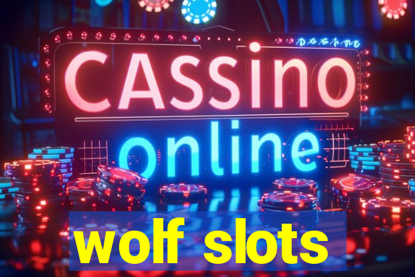 wolf slots