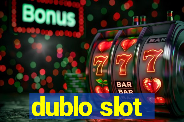 dublo slot