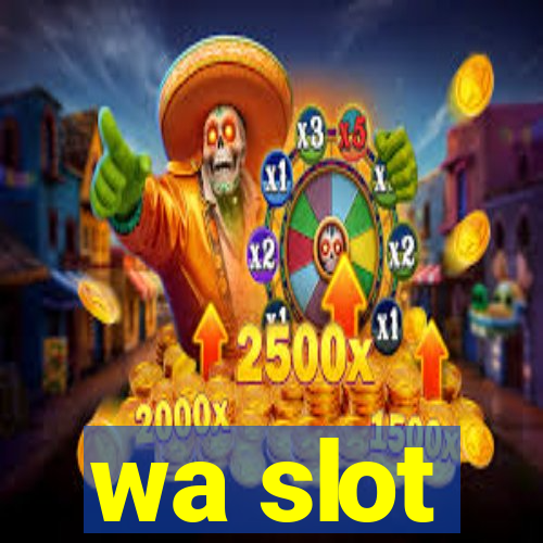 wa slot