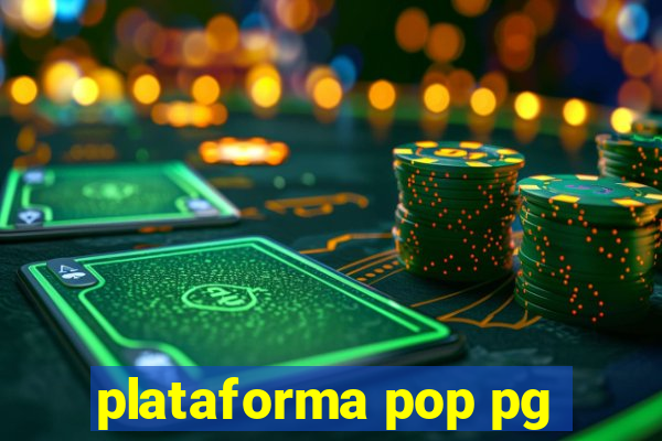 plataforma pop pg