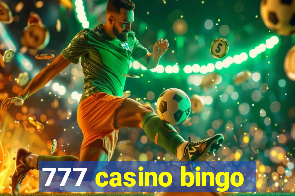 777 casino bingo