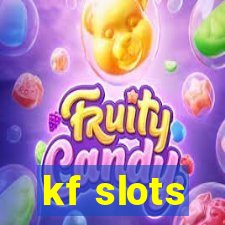 kf slots