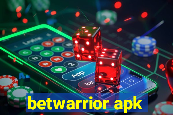 betwarrior apk