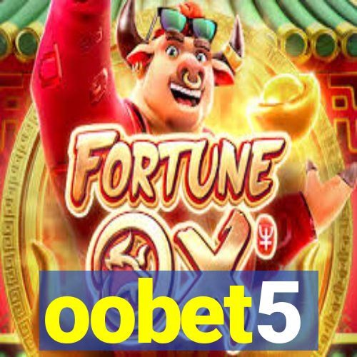 oobet5